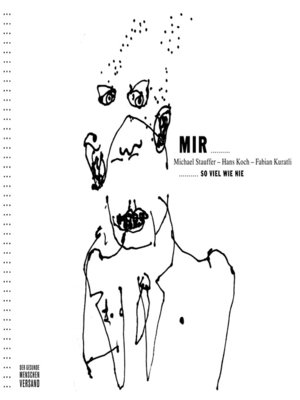 cover image of MIR... ... so viel wie nie
